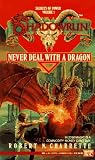 Shadowrun 01: Never Deal with a Dragon (Shadowrun)