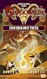 Shadowrun 03: Find Your Own Truth (Shadowrun)