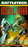 Battletech 09:  Ideal War: Ideal War (Battletech)