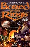 Bored of the Rings: A Parody of J. R. R. Tolkien's Lord of the Rings