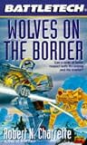 Battletech 25:  Wolves on the Border (Battletech)