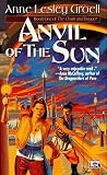 Anvil of the Sun: Book One of the Cloak and Dagger (Cloak and Dagger, Bk 1)