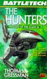 Battletech 35:  The Hunters: Twilight of the Clans 3 (Battletech)