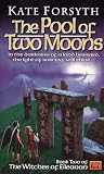The Pool of Two Moons: Witches of Eileanen Book 2 (Witches of Eileanan)