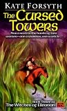 The Cursed Towers (Witches of Eileanan, Book 3)