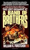 A Band of Brothers (Lost Regiment)