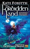 The Forbidden Land: Book four of the Witches of Eileanan (The Witches of Eileanan)