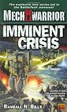 Imminent Crisis (Mechwarrior) (Mechwarrior, 6)