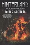 Hinterland: Book Two of the Godslayer Chronicles