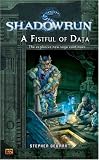 Shadowrun #6: A Fistful of DataA Shadowrun Novel (Shadowrun)