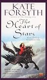 The Heart of Stars: Book Three of Rhiannon's Ride