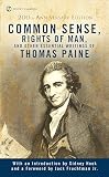 Common Sense, The Rights of Man and Other Essential Writings of Thomas Paine (Signet Classics)