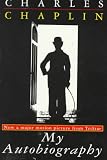 My Autobiography By Charles Chaplin