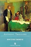 Doctor Thorne (Everyman`s Library (Paper))