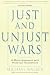 Just And Unjust Wars: A Moral Argument With Historical Illustrations
