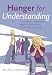 Hunger for Understanding : A Workbook for helping young people to understand and overcome anorexia nervosa