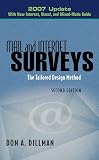 Mail and Internet Surveys: The Tailored Design Method  2007 Update with New Internet, Visual, and Mixed-Mode Guide