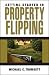 Getting Started in Property Flipping (Getting Started In.....) by Michael C. Thomsett