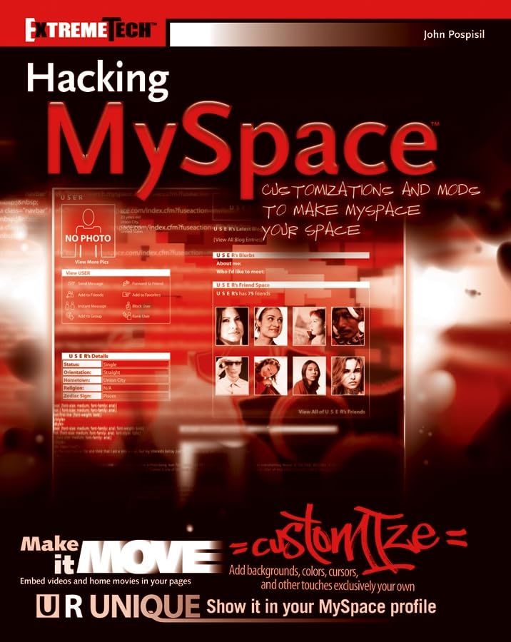 Mods and Customizations to make MySpace Your Space (ExtremeTech)