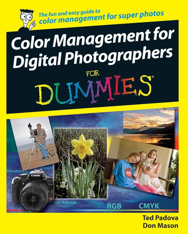 Color Management for Digital Photographers For Dummies (For Dummies (Computer/Tech))