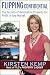 Flipping Confidential: The Secrets of Renovating Property for Profit In Any Market by Kirsten Kemp