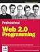 Professional Web 2.0 Programming (Wrox Professional Guides)