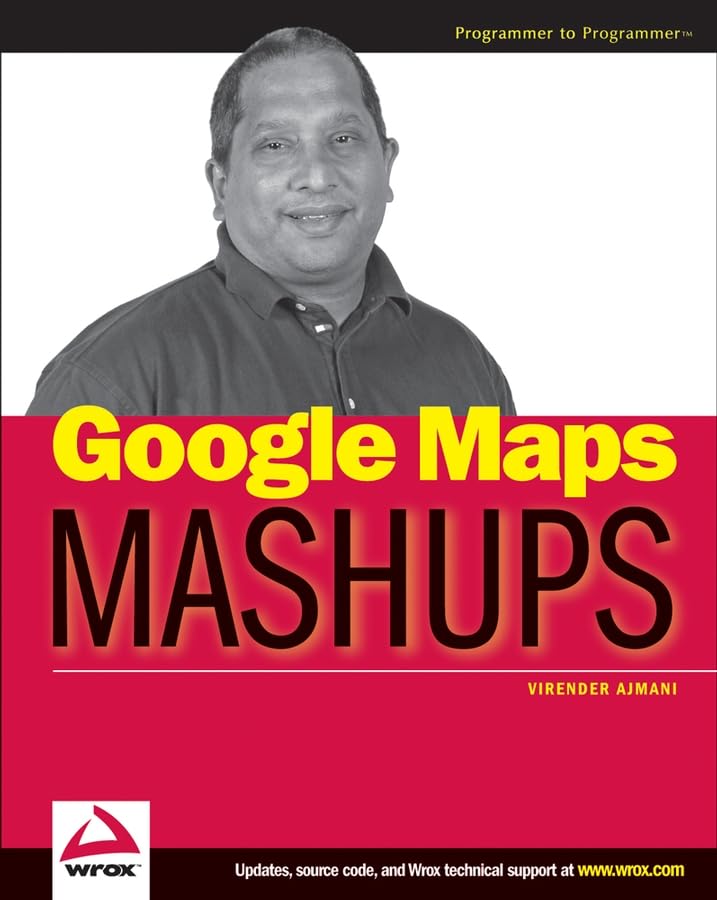 Google Maps Mashups (Wrox)