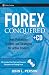 Forex Conquered: High Probability Systems and Strategies for Active Traders (Wiley Trading) by John L. Person