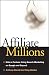 Affiliate Millions: Make a Fortune using Search Marketing on Google and Beyond by Anthony Borelli