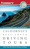 Frommer's California's Best-Loved Driving Tours (Best Loved Driving Tours)