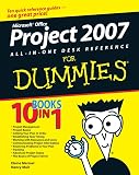 Microsoft Office Project 2007 All-in-One Desk Reference For Dummies