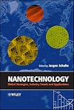 Nanotechnology: Global Strategies, Industry Trends and Applications