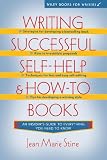 Writing Successful Self-Help and How-To Books (Wiley Books for Writers Series)