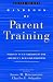 Handbook of Parent Training : Parents as Co-Therapists for Children's Behavior Problems