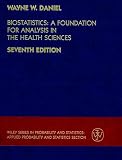 Biostatistics: A Foundation for Analysis in the Health Sciences (Wiley Series in Probability and Statistics)