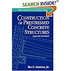 Construction of Prestressed Concrete Structures (Wiley Series of Practical Construction... by Ben C. Gerwick