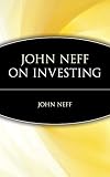 John Neff on Investing