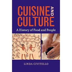 Cuisine and Culture: A History of Food & People