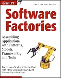Software Factories: Assembling Applications with Patterns, Models, Frameworks, and Tools(Jack Greenfield/Keith Short)