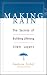 Making Rain: The Secrets of Building Lifelong Client Loyalty