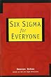 Six Sigma for Everyone