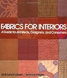 Fabrics for Interiors: A Guide for Architects, Designers, and Consumers
