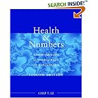 Health and Numbers: A Problems-Based Introduction to Biostatistics