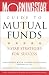 The Morningstar Guide to Mutual Funds: 5-Star Strategies for Success by Christine Benz