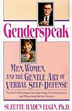 Genderspeak: Men, Women, and the Gentle Art of Verbal Self-Defense