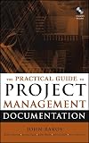 The Practical Guide to Project Management Documentation