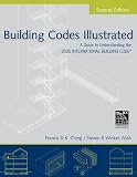 Building Codes Illustrated: A Guide to Understanding the 2006 International Building Code (Building Codes Illustrated)