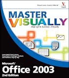 Master VISUALLY Office 2003 (Master Visually)
