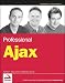 Professional Ajax (Programmer to Programmer)