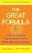 The Great Formula: for Creating Maximum Profit with Minimal Effort